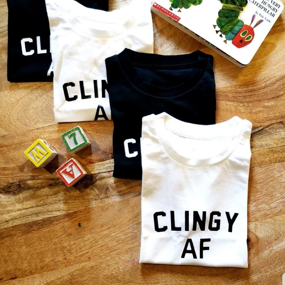 Clingy AF kids t shirt